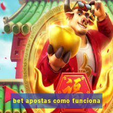 bet apostas como funciona